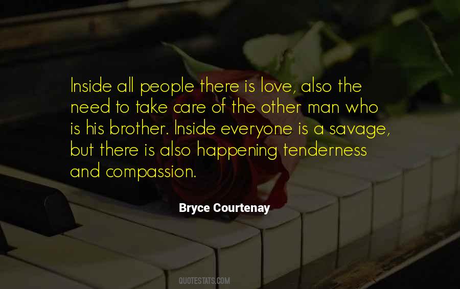 Bryce Courtenay Quotes #762281