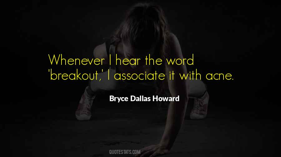Bryce Dallas Howard Quotes #1300128