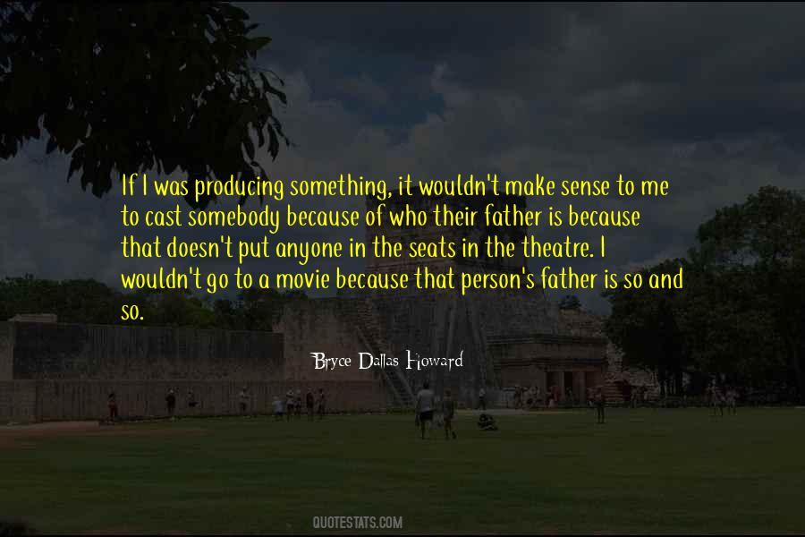 Bryce Dallas Howard Quotes #1843440
