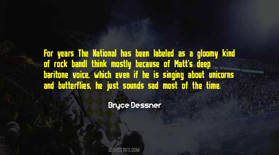 Bryce Dessner Quotes #127761