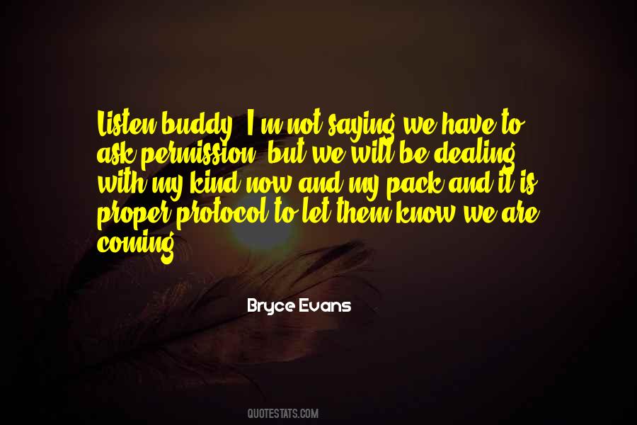 Bryce Evans Quotes #1826864