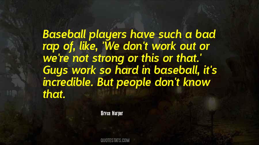 Bryce Harper Quotes #1304505