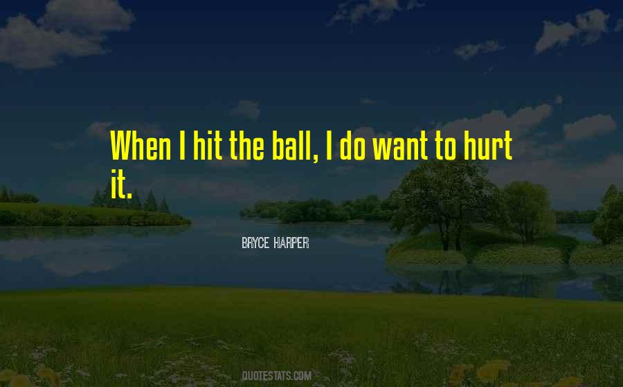 Bryce Harper Quotes #1691871