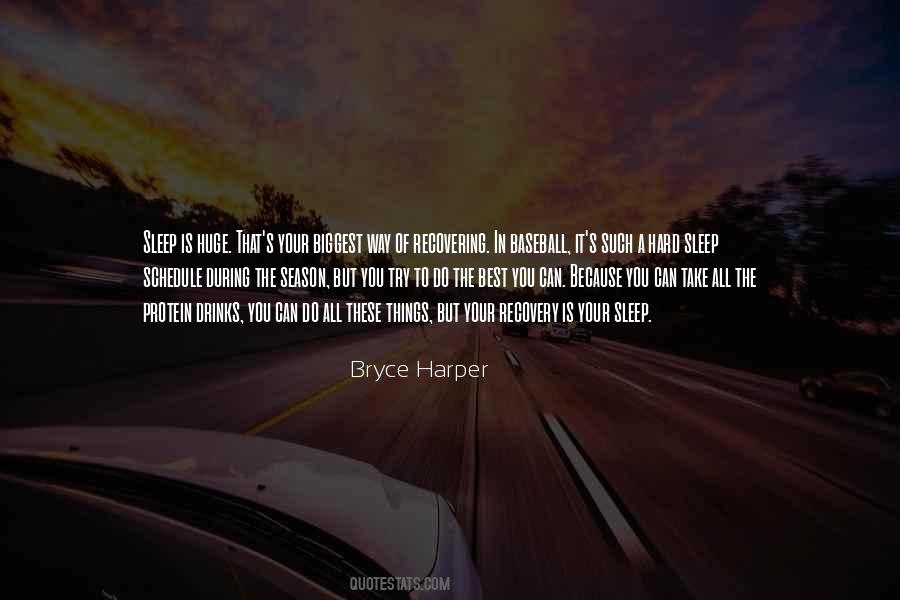 Bryce Harper Quotes #636974