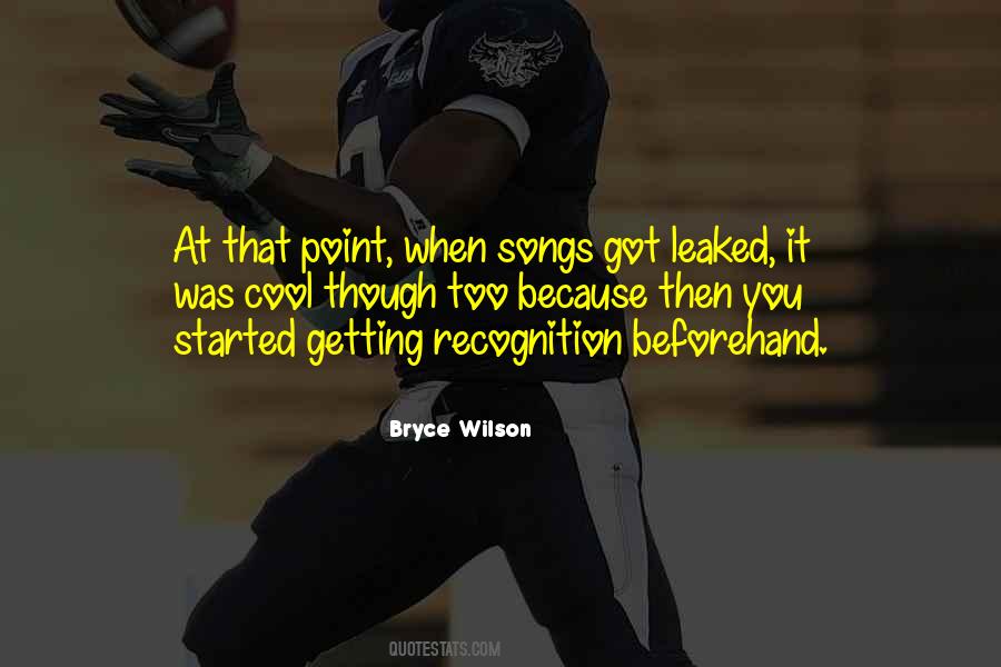 Bryce Wilson Quotes #1748796