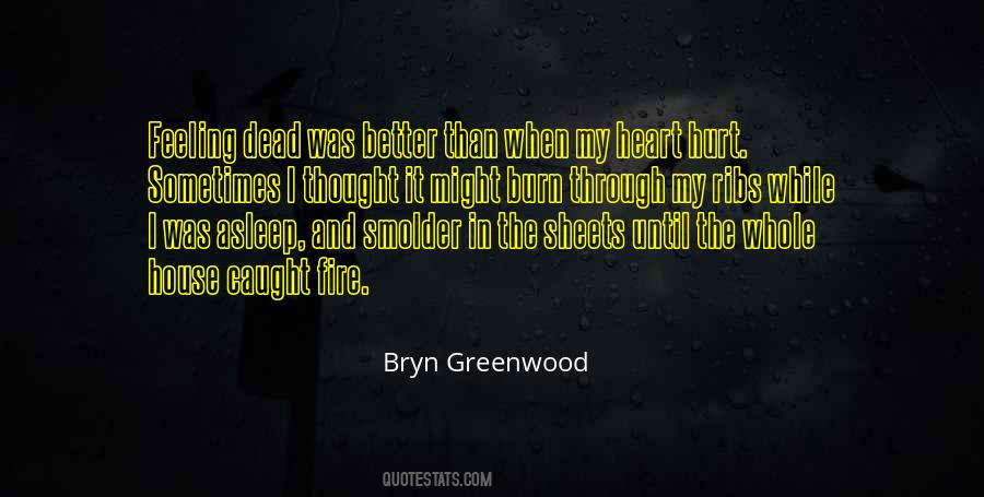 Bryn Greenwood Quotes #1127822