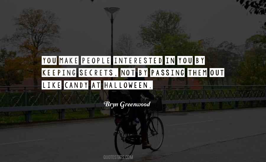 Bryn Greenwood Quotes #1254621