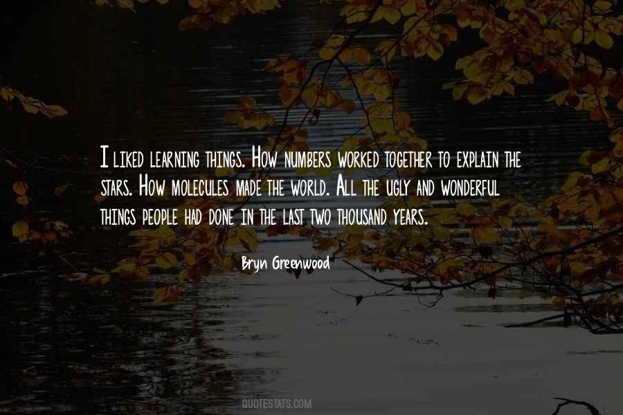 Bryn Greenwood Quotes #1526673