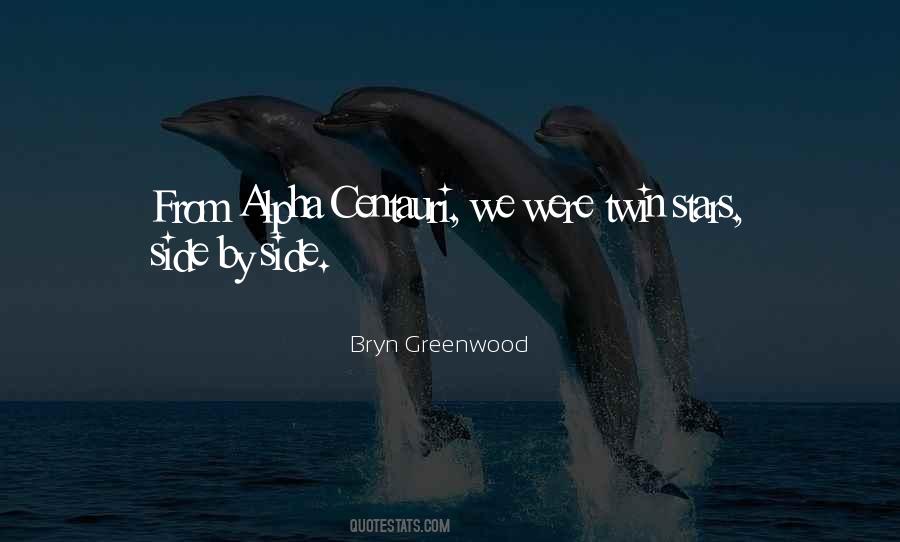 Bryn Greenwood Quotes #353197