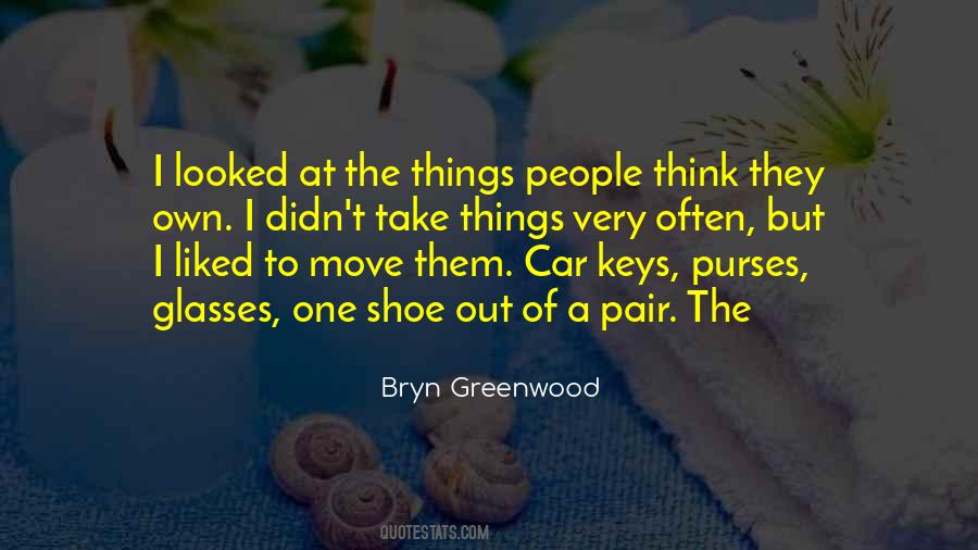 Bryn Greenwood Quotes #683552