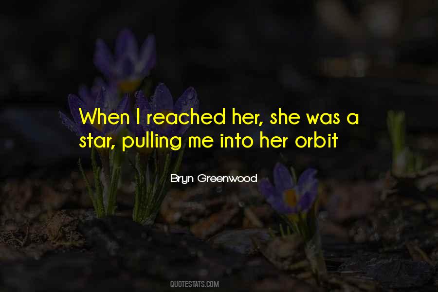Bryn Greenwood Quotes #707156