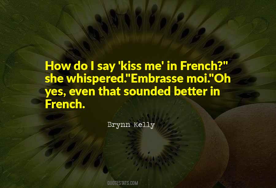 Brynn Kelly Quotes #1507170