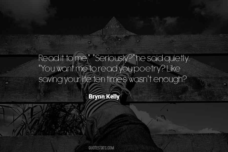 Brynn Kelly Quotes #417407