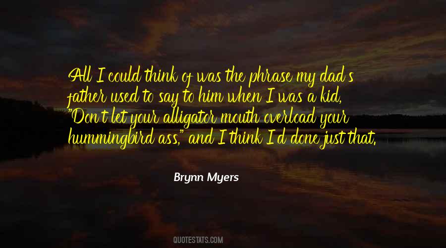 Brynn Myers Quotes #1101405