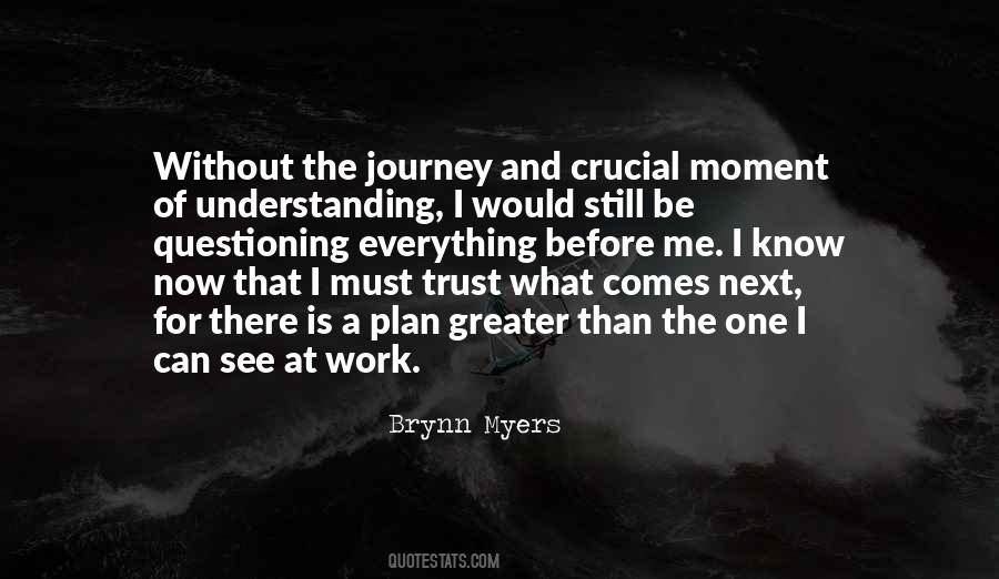 Brynn Myers Quotes #884668