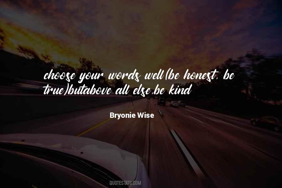 Bryonie Wise Quotes #391542