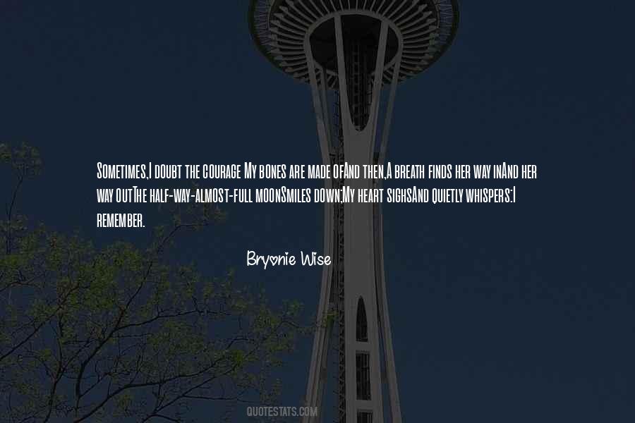 Bryonie Wise Quotes #43936