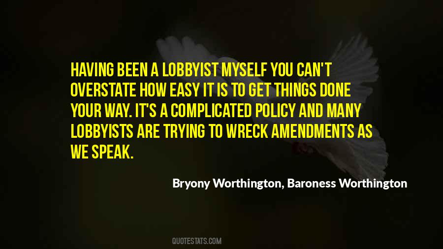 Bryony Worthington, Baroness Worthington Quotes #962722