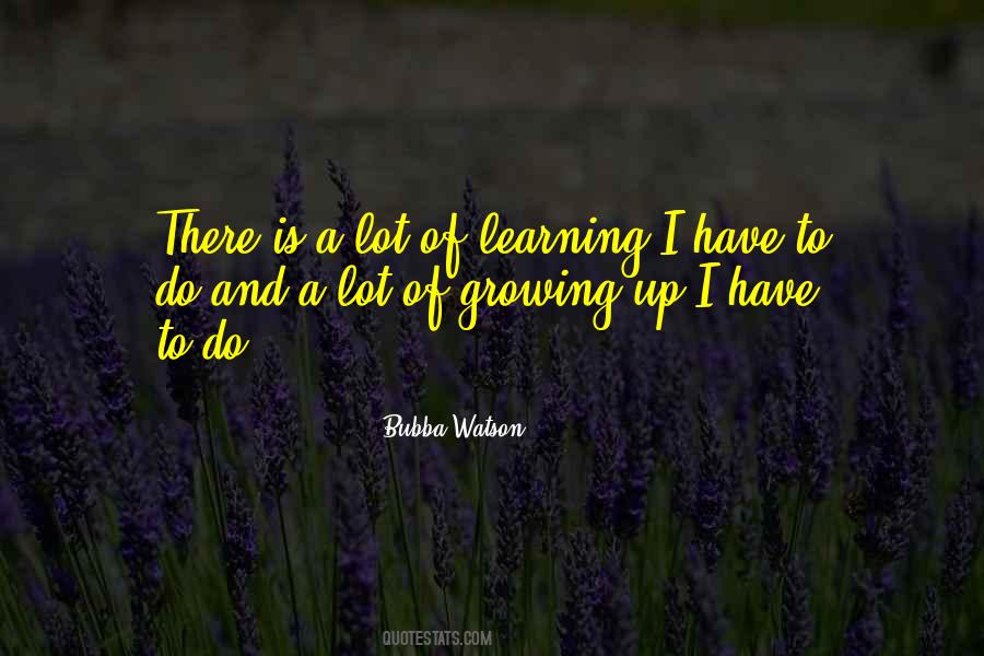 Bubba Watson Quotes #381314