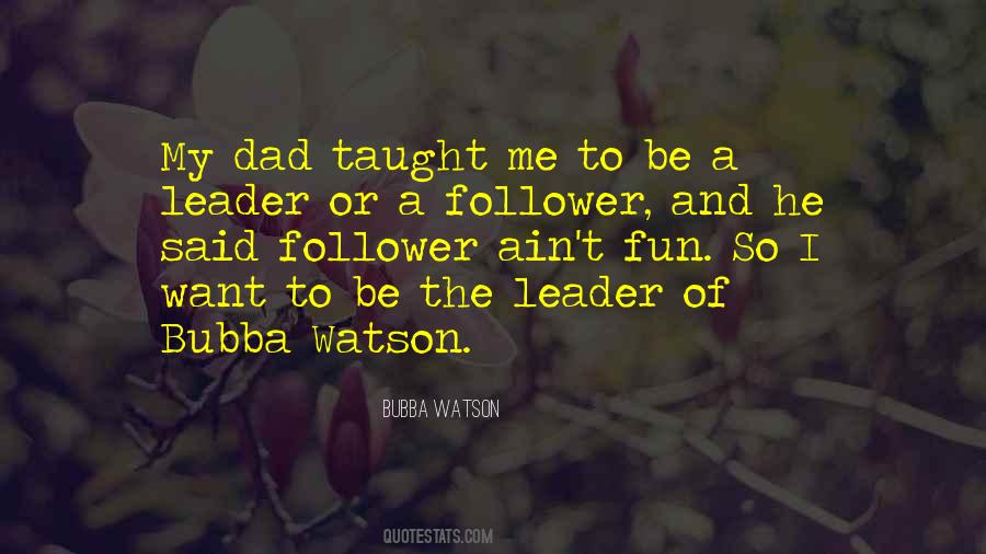Bubba Watson Quotes #383970