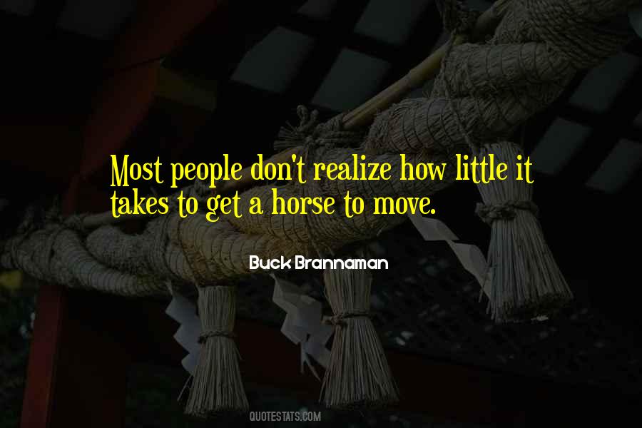 Buck Brannaman Quotes #1187046