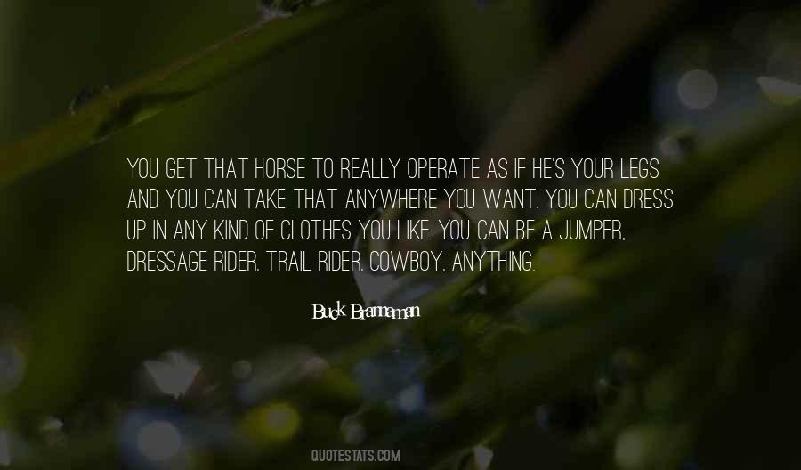 Buck Brannaman Quotes #1307603