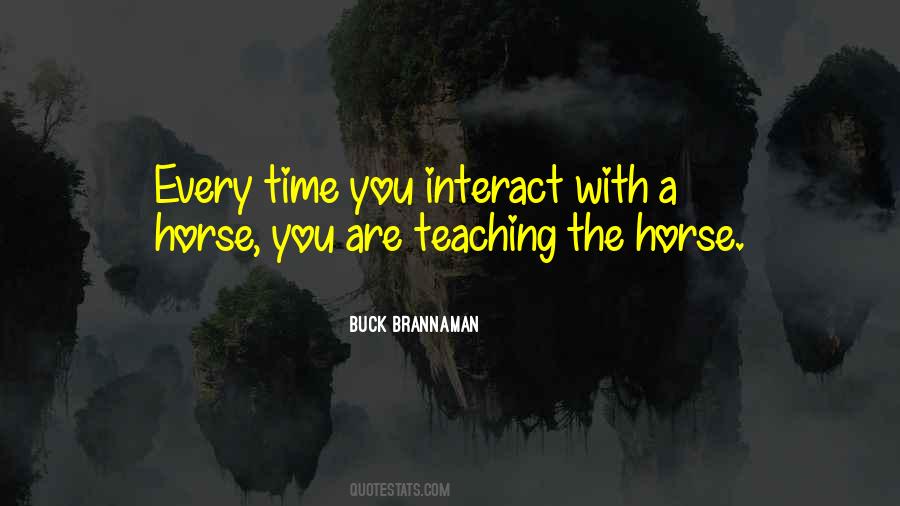Buck Brannaman Quotes #1829240