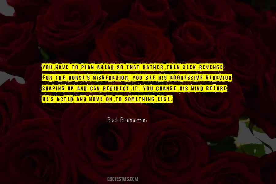 Buck Brannaman Quotes #518834