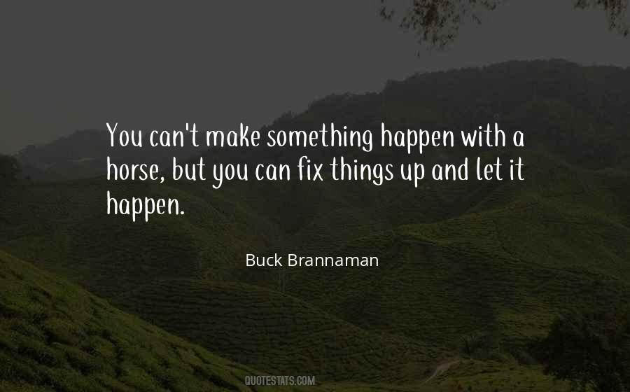 Buck Brannaman Quotes #562759