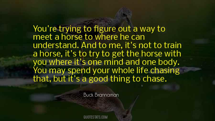 Buck Brannaman Quotes #651210