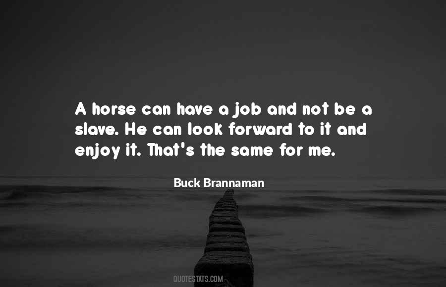 Buck Brannaman Quotes #953183