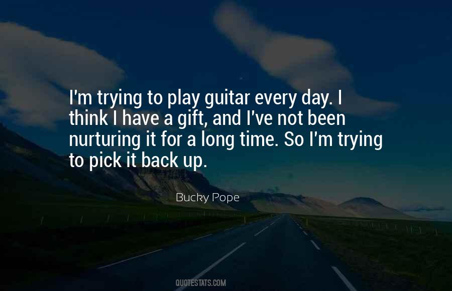 Bucky Pope Quotes #770919
