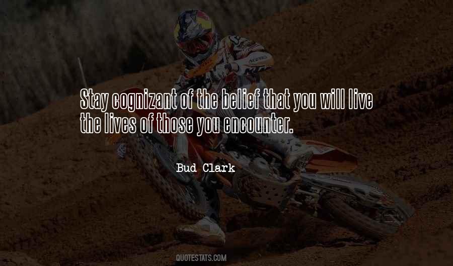 Bud Clark Quotes #1652707