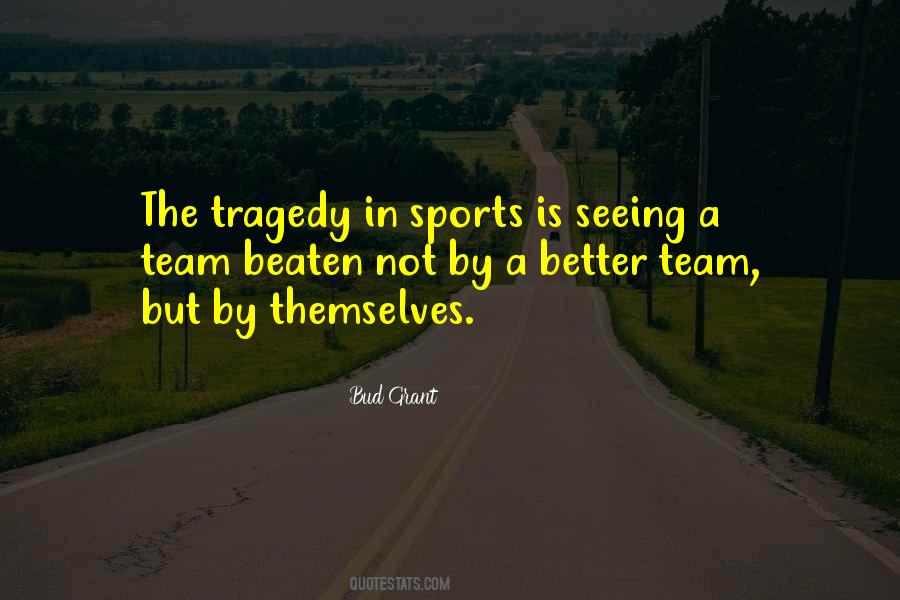 Bud Grant Quotes #1340546