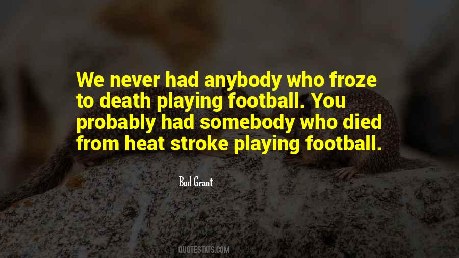 Bud Grant Quotes #1391786