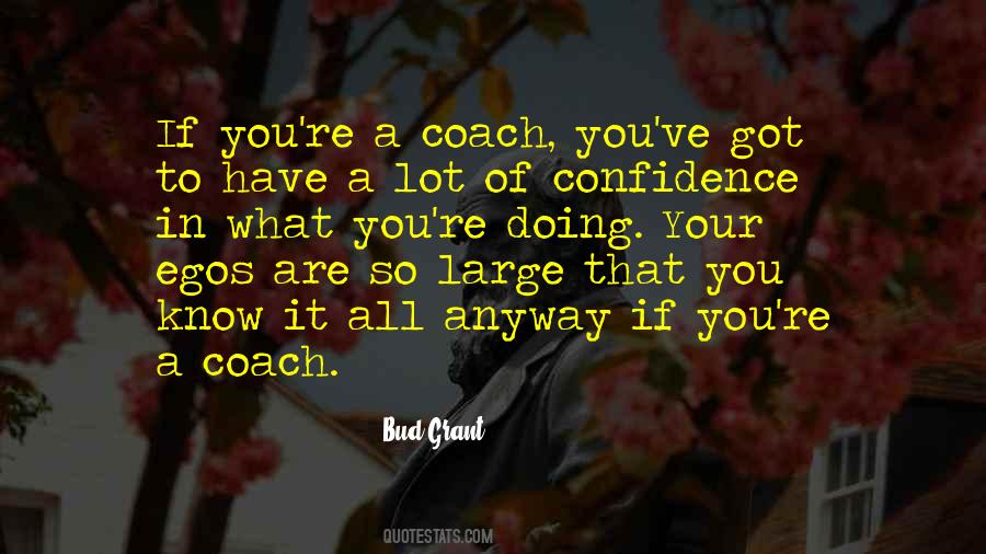 Bud Grant Quotes #1421490