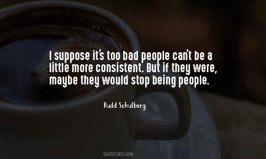 Budd Schulberg Quotes #1065968