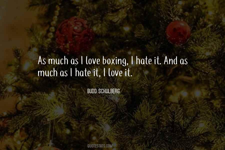 Budd Schulberg Quotes #490664
