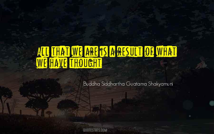 Buddha Siddhartha Guatama Shakyamuni Quotes #1769520