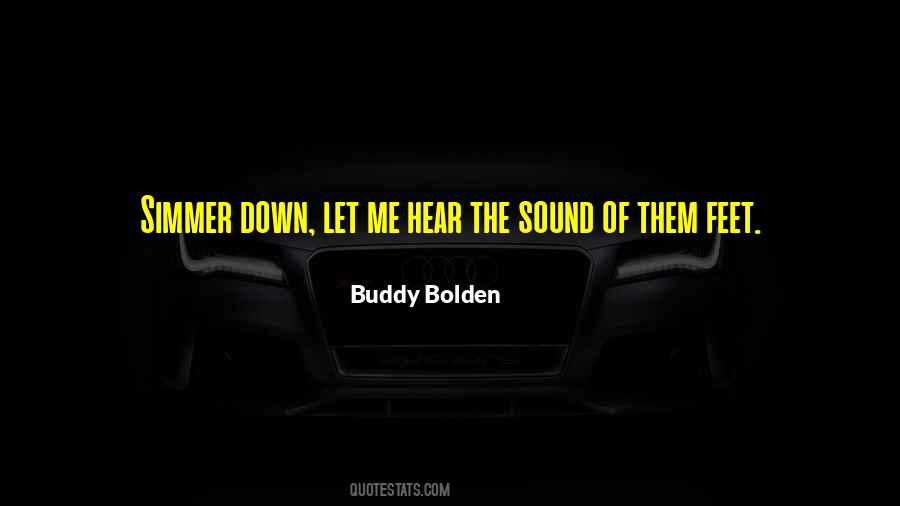 Buddy Bolden Quotes #1432115