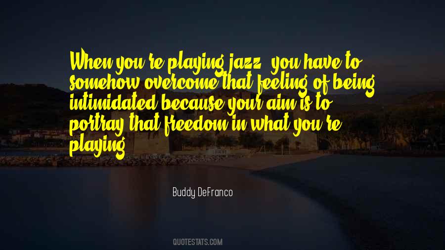 Buddy DeFranco Quotes #1398127