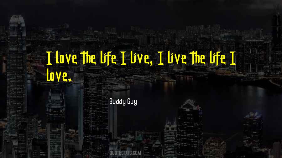 Buddy Guy Quotes #1675619