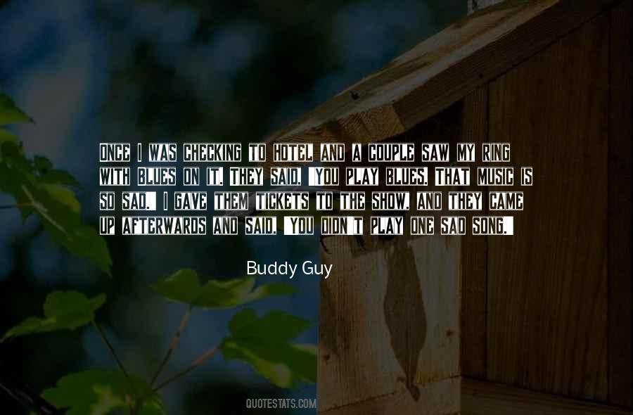 Buddy Guy Quotes #72886