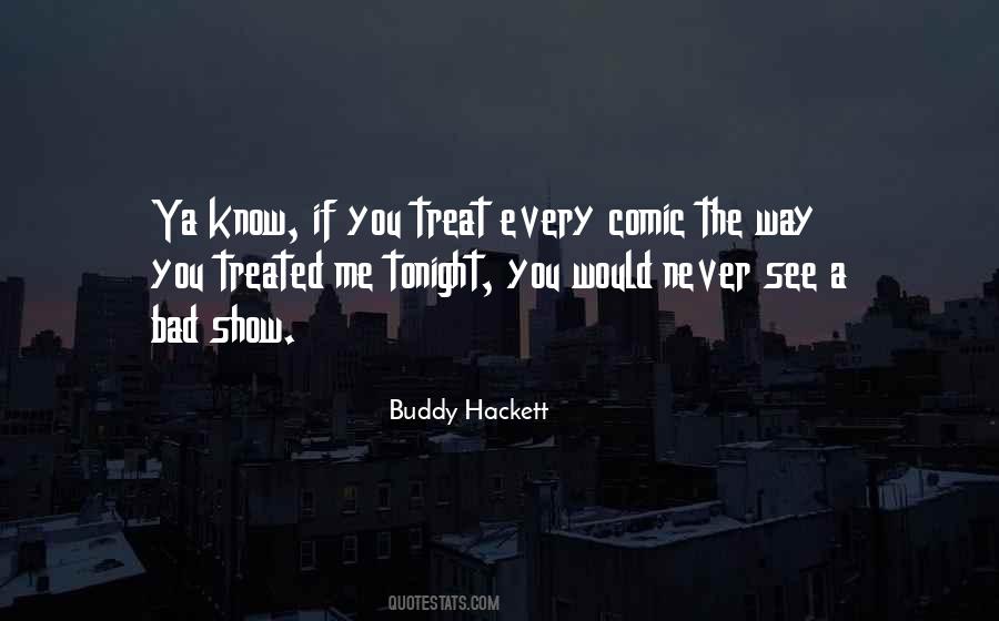 Buddy Hackett Quotes #1719787