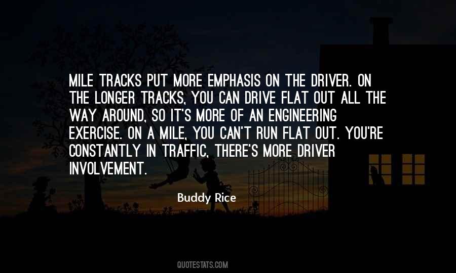 Buddy Rice Quotes #1499563