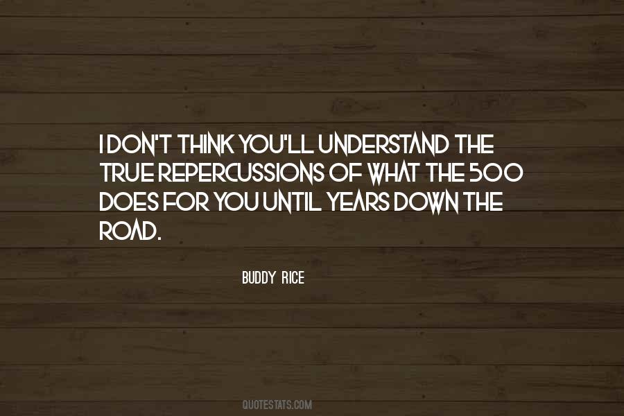 Buddy Rice Quotes #161847