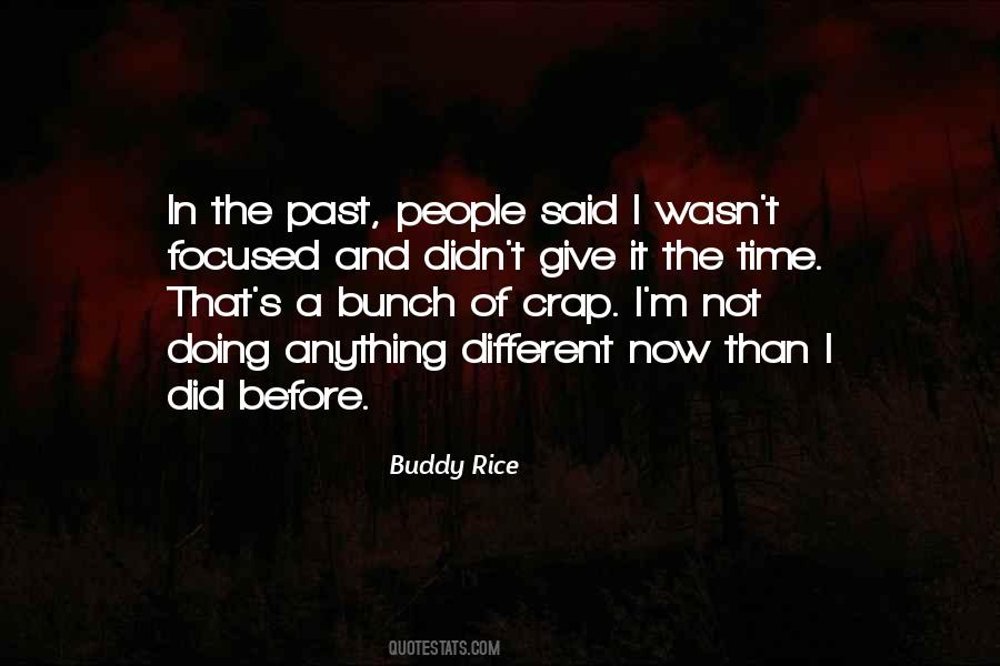 Buddy Rice Quotes #246305