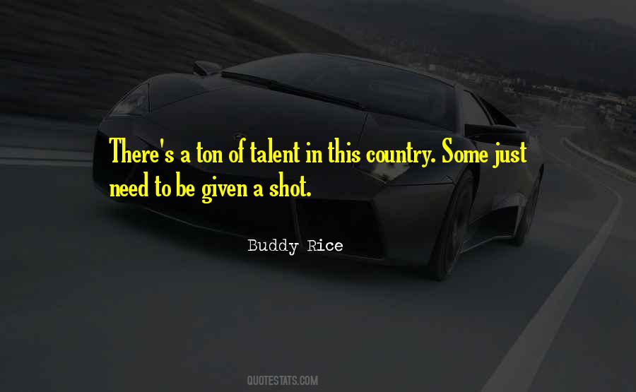 Buddy Rice Quotes #701674