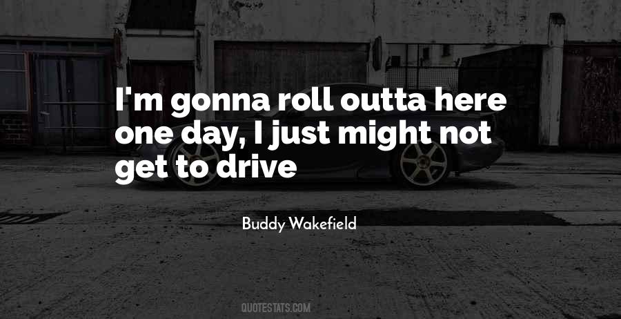 Buddy Wakefield Quotes #801582