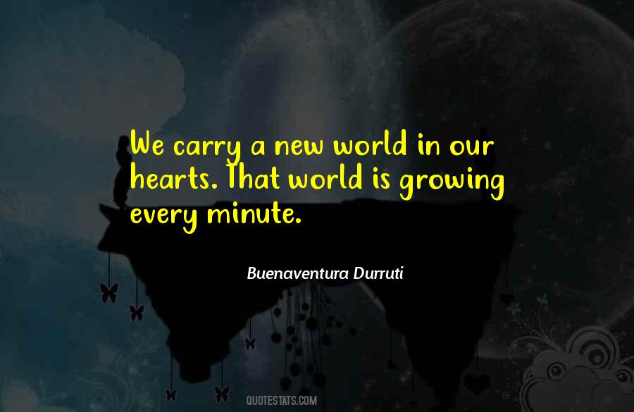 Buenaventura Durruti Quotes #1232946
